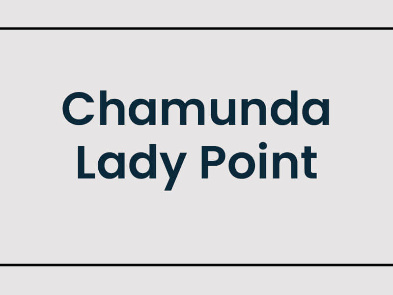 Chamunda Lady Point