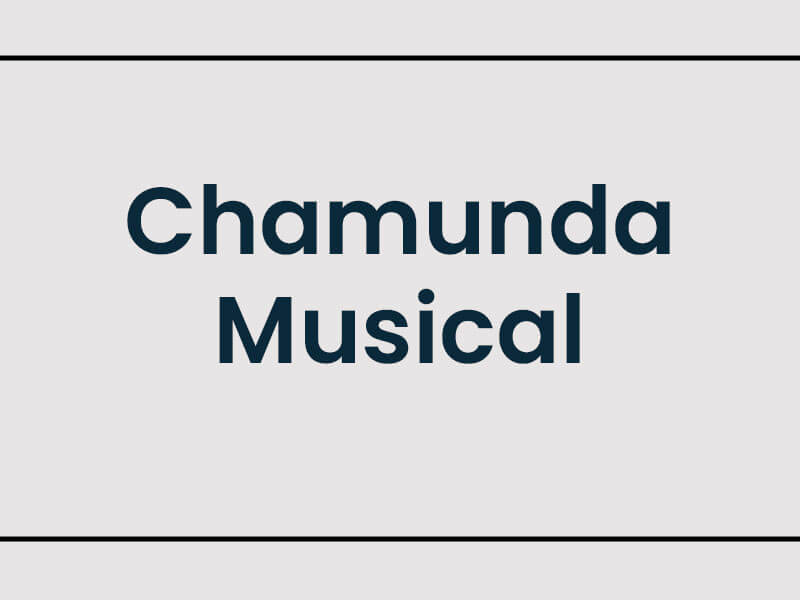 Chamunda Musical