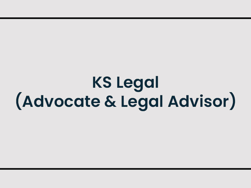 KS Legal (Advocate & Legal advisor)